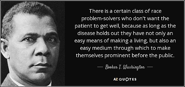 quote-there-is-a-certain-class-of-race-problem-solvers-who-don-t-want-the-patient-to-get-well-bo.jpg